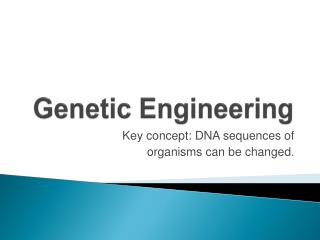 Genetic Engineering