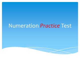 Numeration Practice Test