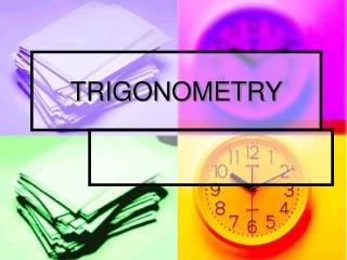 TRIGONOMETRY