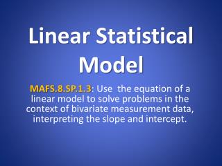 Linear Statistical Model