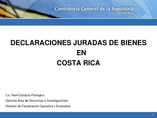 DECLARACIONES JURADAS DE BIENES EN COSTA RICA