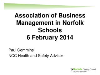 Association of Business Management in Norfolk Schools 6 February 2014