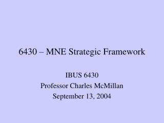 6430 – MNE Strategic Framework