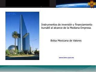 Instrumentos de inversión y financiamiento bursátil al alcance de la Mediana Empresa.