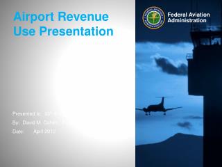 Airport Revenue Use Presentation