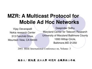 MZR: A Multicast Protocol for Mobile Ad Hoc Networks