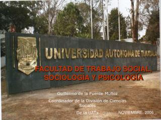 FACULTAD DE TRABAJO SOCIAL, SOCIOLOGÍA Y PSICOLOGÍA