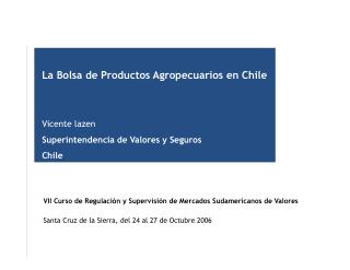 VII Curso de Regulación y Supervisión de Mercados Sudamericanos de Valores