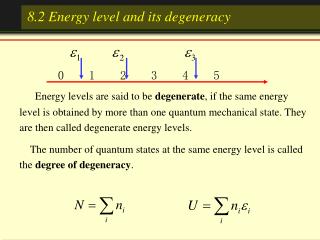 8.2 Energy level and its degeneracy