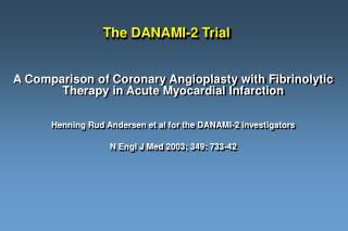 The DANAMI-2 Trial