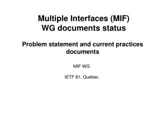 Multiple Interfaces (MIF) WG documents status
