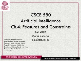 CSCE 580 Artificial Intelligence Ch.4: Features and Constraints