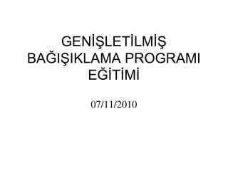 GENİŞLETİLMİŞ BAĞIŞIKLAMA PROGRAMI EĞİTİMİ