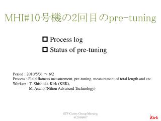 MHI#10 号機の 2 回目の pre-tuning