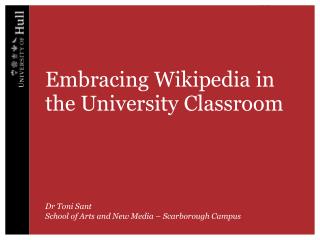 Embracing Wikipedia in the University Classroom
