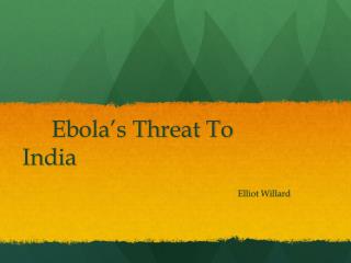 Ebola’s Threat To India