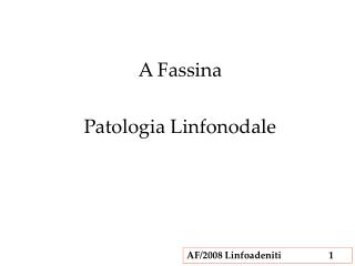 A Fassina Patologia Linfonodale