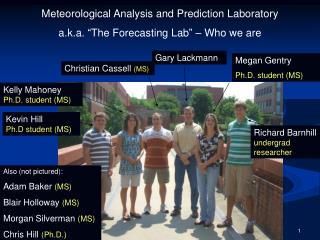 Meteorological Analysis and Prediction Laboratory a.k.a. “The Forecasting Lab” – Who we are