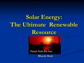 Solar Energy: The Ultimate Renewable Resource