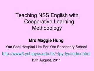 Teaching NSS English with Cooperative Learning Methodology