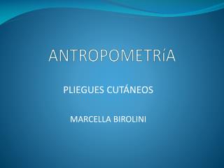 ANTROPOMETRíA