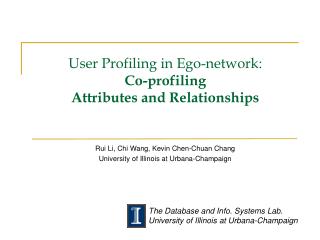 User Profiling in Ego-network : Co-profiling Attributes and Relationships