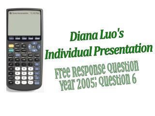 Diana Luo's Individual Presentation