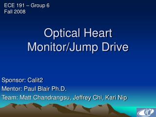 Optical Heart Monitor/Jump Drive