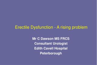 Erectile Dysfunction - A rising problem