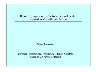 Research program on collective action and market integration of small-scale farmers