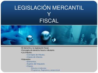 LEGISLACIÓN MERCANTIL Y FISCAL