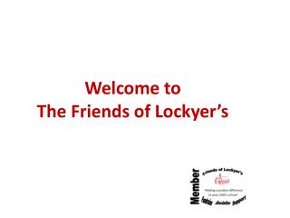 Welcome to The Friends of Lockyer’s
