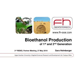 Bioethanol Production of 1 st and 2 nd Generation