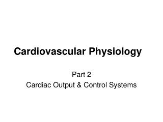 Cardiovascular Physiology