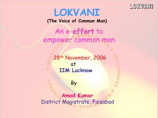 LOKVANI (The Voice of Common Man)