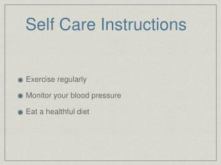Self Care Instructions