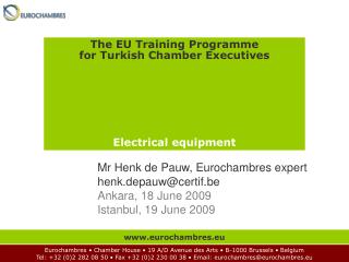 The EU Training Programme for Turkish Chamber Executives Electrical equipment