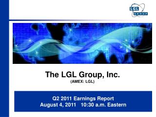 The LGL Group, Inc. (AMEX: LGL)
