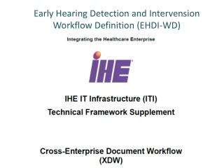 Early Hearing Detection and Intervension Workflow Definition (EHDI-WD)