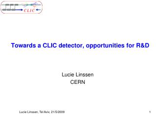 Towards a CLIC detector, opportunities for R&amp;D