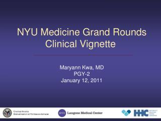 NYU Medicine Grand Rounds Clinical Vignette