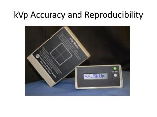 kVp Accuracy and Reproducibility