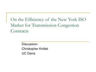 On the Efficiency of the New York ISO Market for Transmission Congestion Contracts