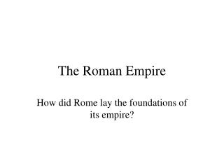 The Roman Empire