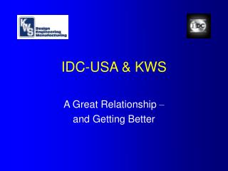 IDC-USA &amp; KWS