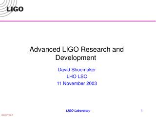 Advanced LIGO Research and Development 