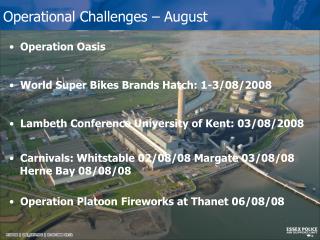Operational Challenges – August