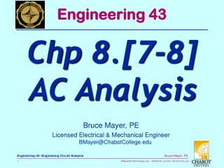 Bruce Mayer, PE Licensed Electrical &amp; Mechanical Engineer BMayer@ChabotCollege