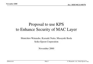 Proposal to use KPS to Enhance Security of MAC Layer