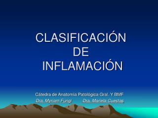 CLASIFICACIÓN DE INFLAMACIÓN